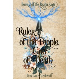 Realm: Ruler of the People, God of Death (The Realm Saga, Band 2)