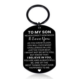 To My Son Gifts from Mom Dad Inspirational Keychain Gifts for Teen Boys Son Birthday Gifts I Love You Gifts for Son in Law Boys Men Adult Son College Gift Ideas Wedding Day Christmas Graduation