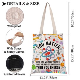 BDPWSS Science Teacher Tote Bag Medical Laboratory Scientist Gifts You Matter You Energy Funny Physicist Physics Lover Gift (then you energy TGCA)