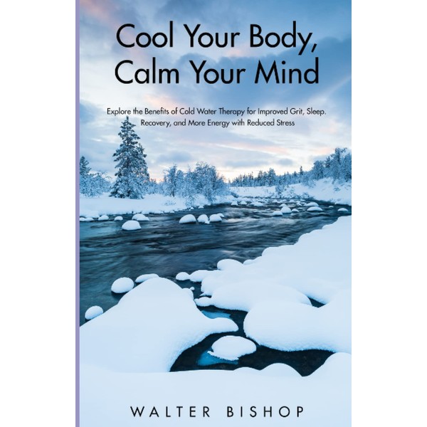 Cool Your Body, Calm Your Mind: Explore the Benefits of