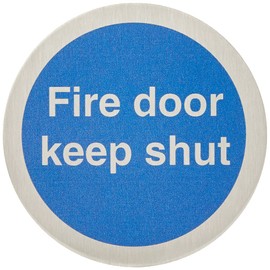 Seco Fire Door Keep Shut Sign, 72mm Diameter - 1.2mm Brushed Stainless Steel