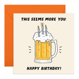 CENTRAL 23 Beer Joke Birthday Card for Men – 'This Seems More You' – Humorous Greeting Card for Him, Her, Friends, Husband or Beer Lovers - Comes with Fun Stickers