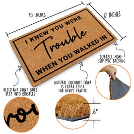 I Knew Your were Trouble When You Walked in Door Mat 30x17 Inch, Coir Doormat, Coir Door Mat, I Hope You Like Taylor Coir Door Mat Outdoor, Outdoor Mat, Entrance Mat, Entry Mat, Natural Fiber Mat