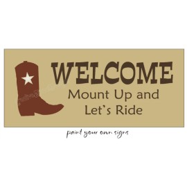 Stencils by Joanie Stencil Country Cowboy Boot Western Trail Mount Up Lets Ride Horse Barn DIY Sign