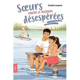 Soeurs encore et toujours désespérées 03