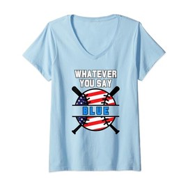 Womens Whatever You Say Blue Softball and Baseball Umpire Sarcasm V-Neck T-Shirt