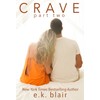 Crave, Part Two: book 2 of 2