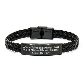 A Unique Gift for the Tattooed Priest in Your Life, I'm A Tattooed Priest, Christmas Unique Gift for Priest, Hot and Stylish Braided Leather Bracelet, Adjustable Length for Comfort