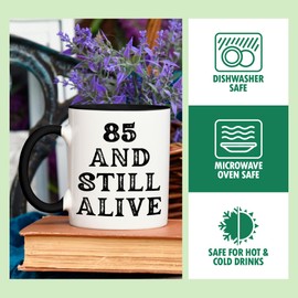 HALAM DECOR 85 And Still Alive 85th Funny Birthday Party 85 Years Old Cup 11oz Accent Mug
