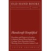 Handicraft Simplified Procedure and Projects in Leather, Celluloid, Metal, Wood,