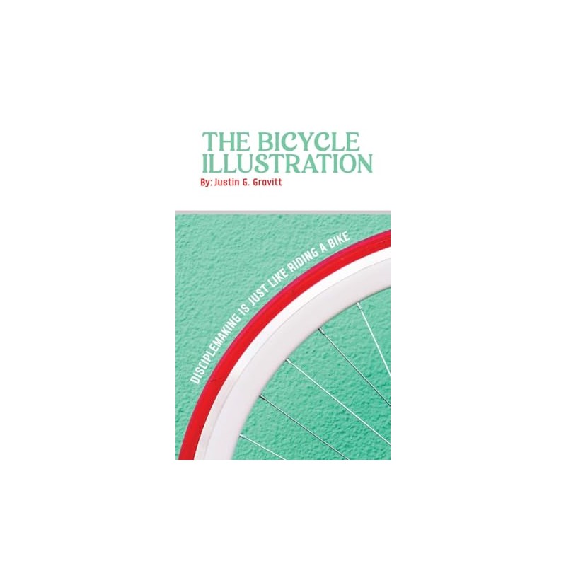 The Bicycle Illustration: Disciple Making is Just Like Riding a