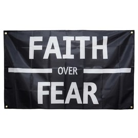 3x5 Feet Faith Over Fear Flag Black Banner for Home Fraternities Man Cave College Dorm Room Decor with 4 Brass Grommets