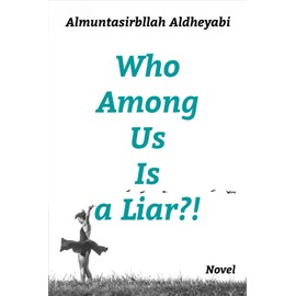 Who among us is a liar!?