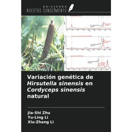 Variación genética de Hirsutella sinensis en Cordyceps sinensis natural