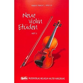 Robert Glorious: New Violin Etüden op. 15 Volume 3 – 59 Etüden Fortschreitendem Difficulty [German Language]