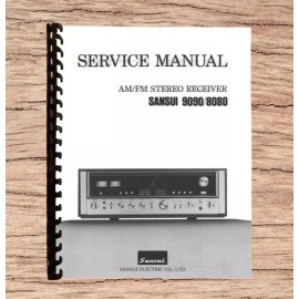 SANSUI 8080 and 9090 Repair Service Manual - Wiring Diagram Printed Comb Bound