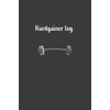 Hardgainer Log: Nice Notebook For Hardgainer