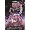 Draw Down the Moon (Moonstruck, 1, Band 1)