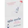Spin Cycle: Notes from a Reluctant Caregiver
