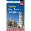Reise Know-How CityTrip Pisa, Lucca, Livorno: Reiseführer mit Stadtplan und