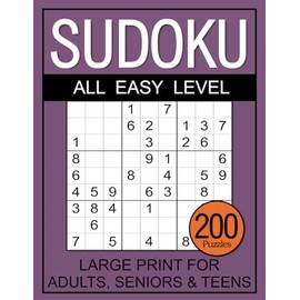 Easy Sudoku Puzzles for Beginners: Large Print for Adults, Seniors and Teens, Solutions Included