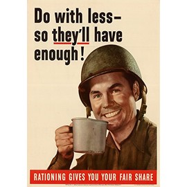 OMG Printing WW2 Propaganda Do With Less So They'll Have Enough Poster/Print/Picture Satin Photo Paper - A4-210mm x 297mm