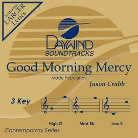 Good Morning Mercy [Accompaniment/Performance Track]