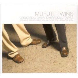 All Score Media Mufuti Twins - Crooning Over Sperrmuell Tapes [New CD]