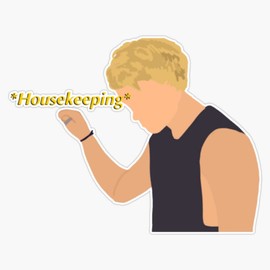 Jj saying housekeeping Bumper Sticker Vinyl Decal 5 inches