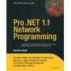 Pro .NET 1.1 Network Programming, Second Edition: Second Edition