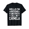 Carmela Hello I'm Awesome Call Me Carmela Girl Name Carmela