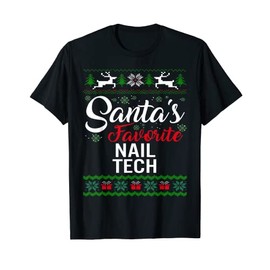 Santa's Favorite Nail Tech Christmas Ugly Sweater Family Mat T-Shirt, black