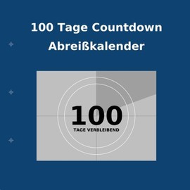100 Tage Countdown Abreißkalender (German Edition)