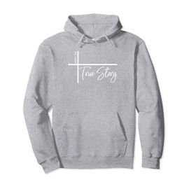 John 3:16 True Story Bible Verse John 316 Pullover Hoodie