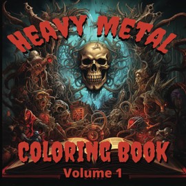 Heavy Metal Coloring Book: Volume 1