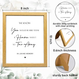 Wedding Memorial Sign(8 x 10 Inch Table Sign with Wood Frame), In Loving Memory Wedding Sign, Minimalist Wedding Sign We Know You Would Be Here Today If Heaven Wasn't So Far Away -XKLP08