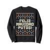 Feliz Navidad Putos Offensive Funny Christmas Ugly Sweater Sweatshirt, black