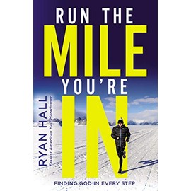 Run the Mile You're In