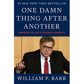 One Damn Thing After Another: Memoirs of an Attorney General