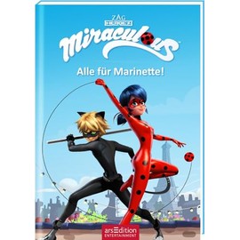 Miraculous – Alle für Marinette! (Miraculous 9): Abenteuer mit einer starken Heldin ab 8 Jahre | mit Bildern aus der TV-Serie
