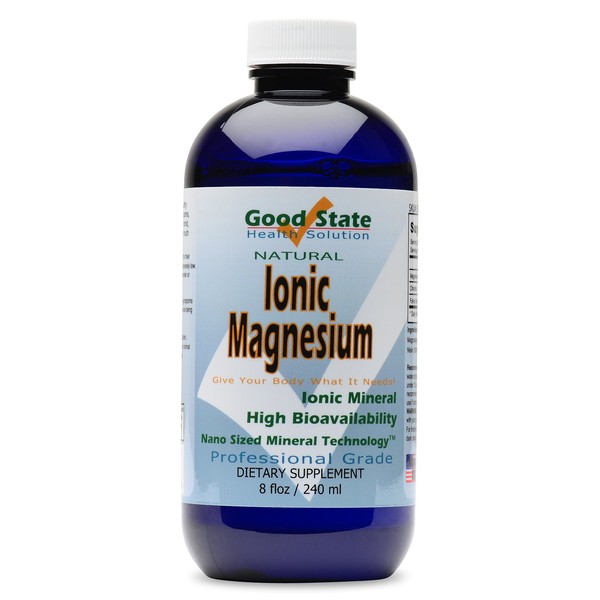 Good State Ionic Magnesium 8 oz - Natural - Nano Sized Mineral Technology - Professional Grade - Supports Healthy Chemical & Enzymes Reactions - 96 Servings (8 fl oz)