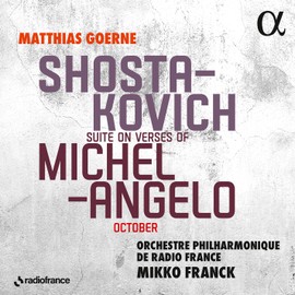 Schostakowitsch: Suite on Verses of Michelangelo, October