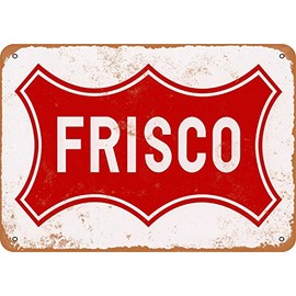 RetroRust 7 x 10 METAL SIGN - Frisco Railroad - Vintage Rusty Look