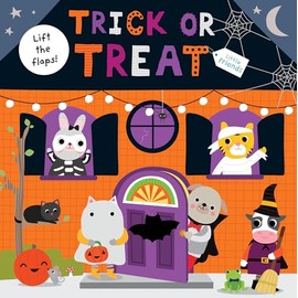 Little Friends: Trick or Treat: A Lift-The-Flap Book