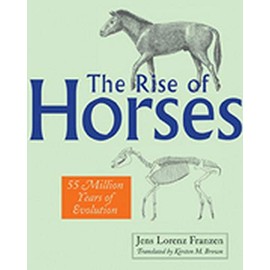The Rise of Horses: 55 Million Years of Evolution