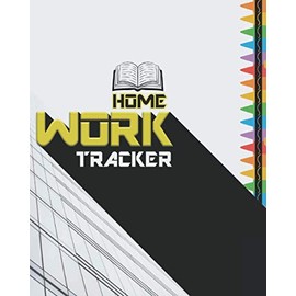 Homework Tracker For Students And Teachers: Students' Daily Homework Checklist, Subject & Activity Details & Due Date, Perfect For Students Of All Ages & Levels