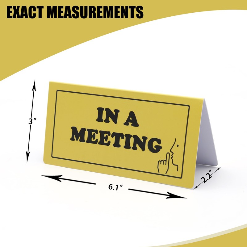 In a Meeting Triangular Table Tent Sign - High Visibility