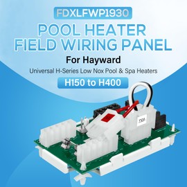 FDXLFWP1930 Pool Heater Field Wiring Panel Fuse Board Replacement for Hayward Universal H-Series Low Nox Pool Heater H150 to H400
