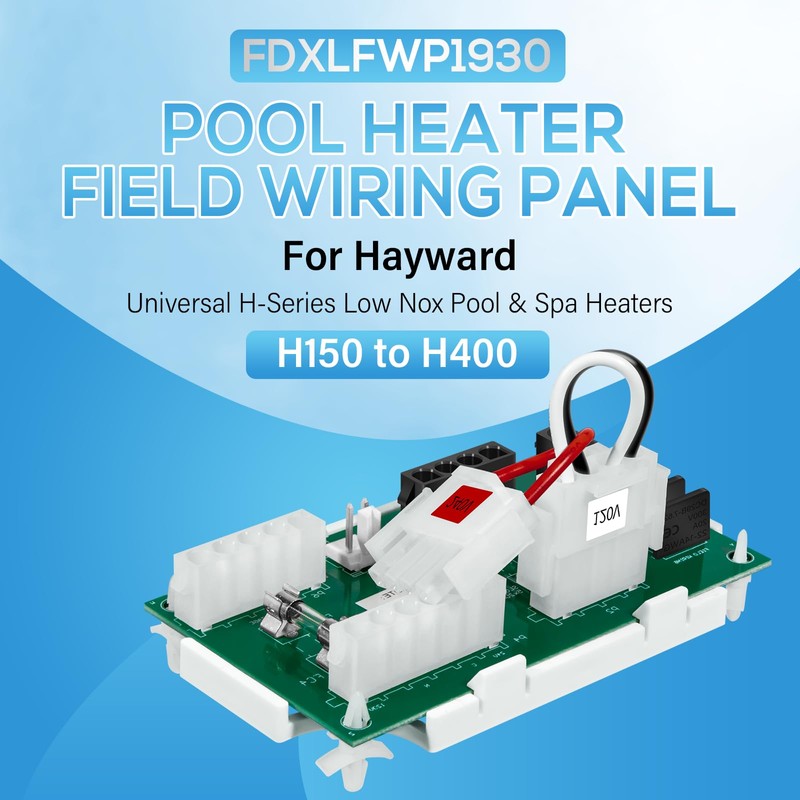 FDXLFWP1930 Pool Heater Field Wiring Panel Fuse Board Replacement for