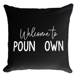 CarOptics Funny Welcome to Pound-Town Throw Pillow Cover, Funny Couple Themed Pillowcase Decorations for Home, Wedding, Gifts for Lovers Bride Husband Wife, (Black, 18”x 18”)